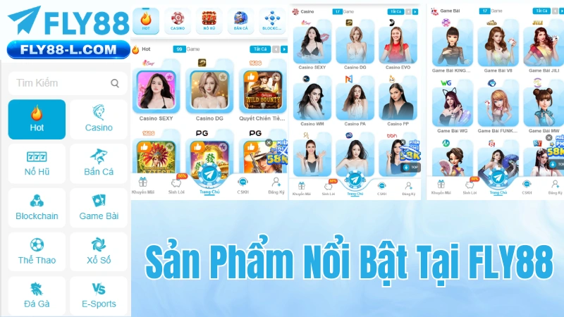 FLY88 cung cấp 6 sảnh giải trí đẳng cấp gồm Thể thao, Casino, Nổ hũ, Bắn cá, Xổ số và Game bài.