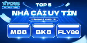 Top 5 Nhà Cái Uy Tín Việt Nam 2026 – Đánh Giá Thực Tế 2026